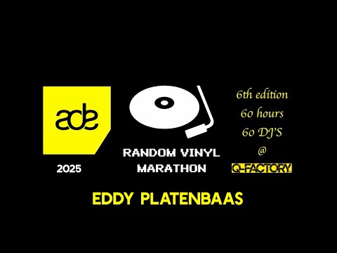 ADE Random Vinyl Marathon 2025 - Eddy Platenbaas