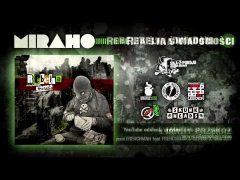 MIRAHO - JAWNY PRZEKAZ feat. FRENCHMAN scr. DJ FEEL-X prod. FRENCHMAN