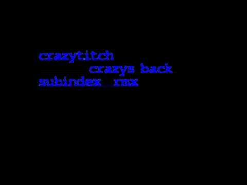 crazy titych crazysback subindex dubstep rmx