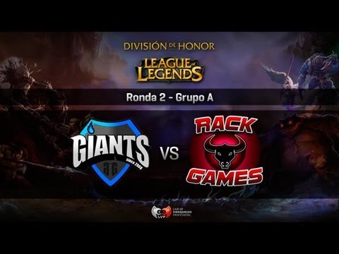 GIANTS! vs Rack Games - División de Honor de League of Legends (Ep. 7)
