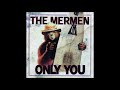 The Mermen - Only You - 1997 - Full Album