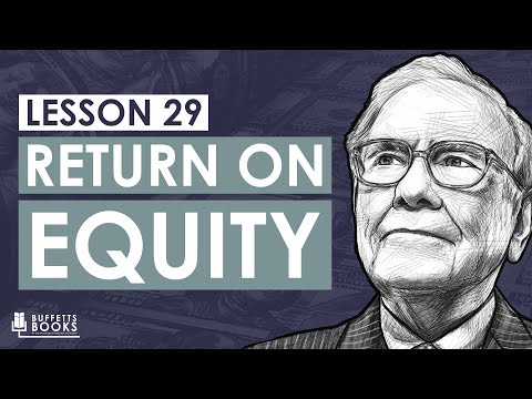 29. What is Return On Equity - Warren Buffett's Favorite Number