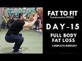 Complete HOME FAT LOSS Workout! Day-15 (Hindi / Punjabi)