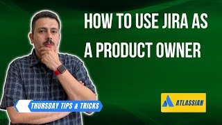 How to use Jira as a Product Owner | Atlassian Jira