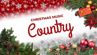 Best Country Christmas Songs 2023 – Christmas 2023 Playlist