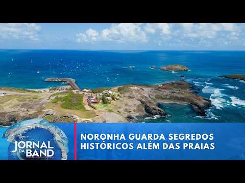 Fernando de Noronha guarda segredos históricos além das praias | Jornal da Band