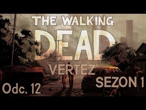 Nauka strzelania - The Walking Dead (Sezon 1) #12 | Vertez | Zagrajmy w / Let's Play