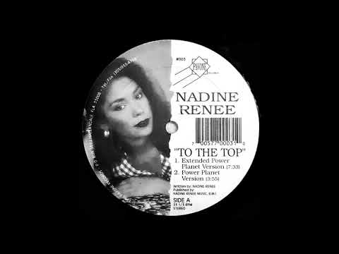 Nadine Renee - To The Top (Power Planet Version) (1996) #FREESTYLEGALAXYNMORE