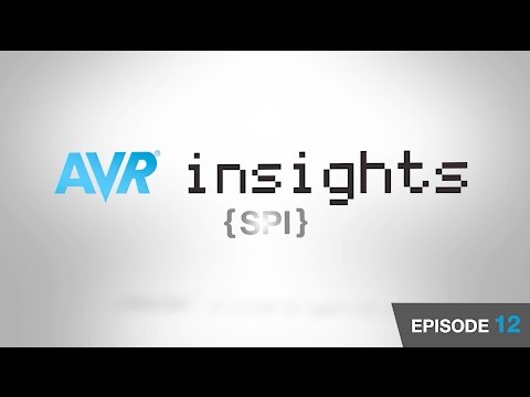 AVR® Insights - Episode 12 - How Does SPI interface work on AVR Microcontrollers