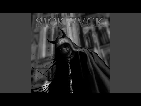 S!CK FVCK