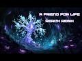 [Trancestep] A Friend for Life (Reach Remix) 