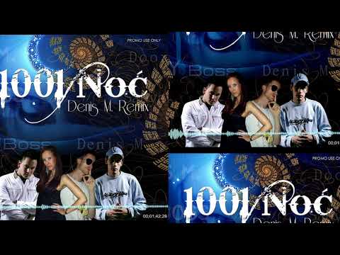 Doox, Fury Boss, Denis M & Sanya - 1001 noc (New Remix Version) 2020