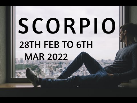 SCORPIO THURSDAY IS SUPERPOWER DAY | 28TH FEB TO 6TH MAR 2022