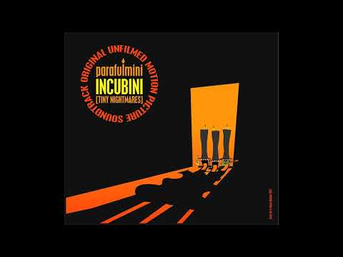 Parafulmini - INCUBINI (2022) - 07 Birretta [Part 1 & 2]
