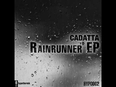 Cadatta - Rainrunner