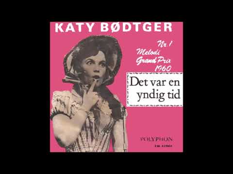 1960 Katy Bødtger - Det Var En Yndig Tid