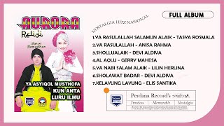 Download lagu Full Album Aurora Religi - Ya Rasulallah Salamun Alaik X Ya Rasulallah mp3