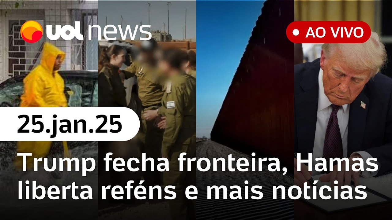 Trump fecha fronteira com México; Hamas liberta reféns de Israel, chuvas em SP e+ ao vivo | UOL News