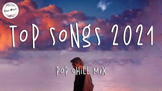 Download lagu 2021 New Songs (Latest English Songs 2021) 🍀 Pop Music 2021 New Song 🍀 Top English Chill Song mp3