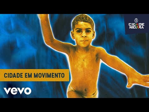 Cidade Negra - Cidade Em Movimento (Pseudo Video)
