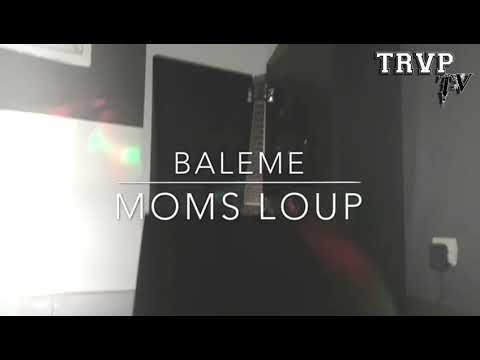 Moms Loup ft Baleme - Freestyle Mood @trvp_223