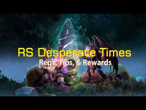 Learn RS Desperate Times Quide with Req, Tips & Rewards