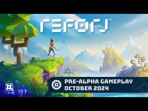 Reforj Pre-Alpha Gameplay - October 2024