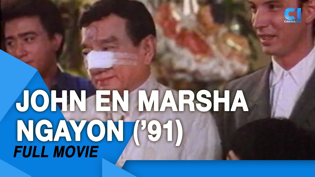 ‘John En Marsha Ngayon (’91)’ FULL MOVIE P| Dolphy, Nida Blanca, Maricel Soriano | Cinema One