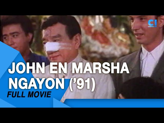 ‘John En Marsha Ngayon (’91)’ FULL MOVIE P| Dolphy, Nida Blanca,  Maricel Soriano | Cinema One