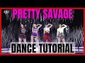BLACKPINK 'PRETTY SAVAGE' Dance Practice Mirror Tutorial (SLOWED)