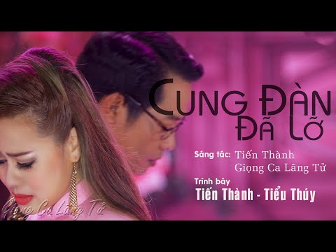 Cung đàn đã lỡ - Tiến Thành