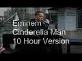 10 Hours Eminem Cinderella Man ‎ Feat Kobe