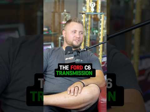 The Legendary Ford C6 Transmission (Go Hard Podcast)