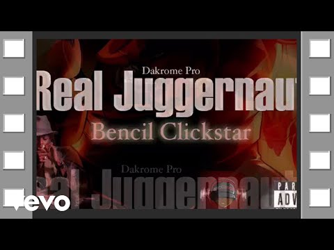 Bencil Clickstar - Real Juggernaut