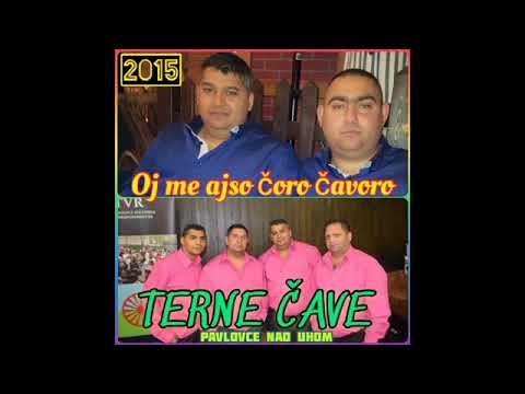 PAVLOVCE TERNE CAVE 52 - OJ ME AJSO CORO CAVORO   rok 2015