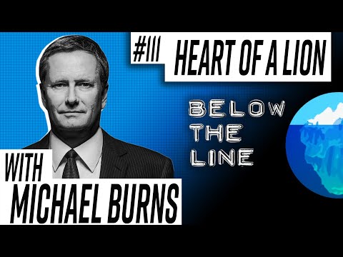 #111 — Heart of a Lion — Michael Burns