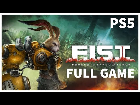 F.I.S.T. FORGED IN SHADOW TORCH PS5 Gameplay Walkthrough FULL GAME