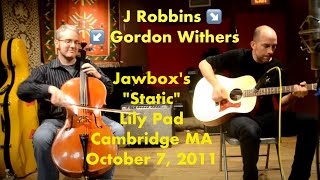 J Robbins &amp; Gordon Withers playing Jawbox&#39;s &quot;Static&quot; at the Lily Pad, Cambridge MA, 7 Oct 2011