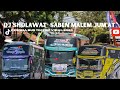 DJ SHOLAWAT SABEN MALEM JUM AT VERSI BUS BASURI