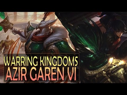 WARRING KINGDOMS AZIR GAREN VI Skins Spotlights Gameplay (Lunar Revel) - League of Legends