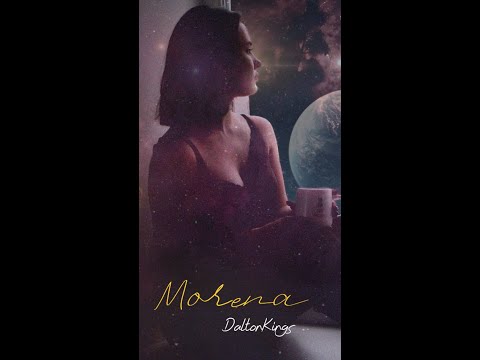 DaltonKings - Morena (Official Lyrics Video)