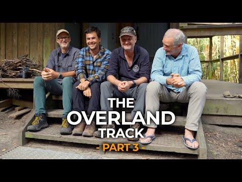 The Overland Track Part 3 | Beer & Burgers