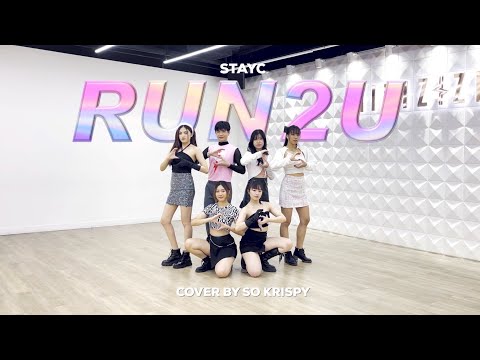STAYC(스테이씨) 'RUN2U' | Dance Cover by SO KRISPY From Thailand