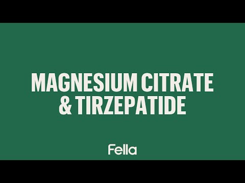 magnesium and tirzepatide Magnesium Citrate and Tirzepatide: Safety and Interactions