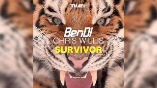 Ben DJ & Chris Willis - Survivor (Original Radio) [Official]