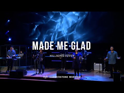 Made Me Glad (Hillsong) - Elizabeth Sia | Cornerstone Worship