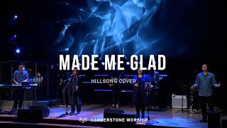 Made Me Glad (Hillsong) - Elizabeth Sia | Cornerstone Worship