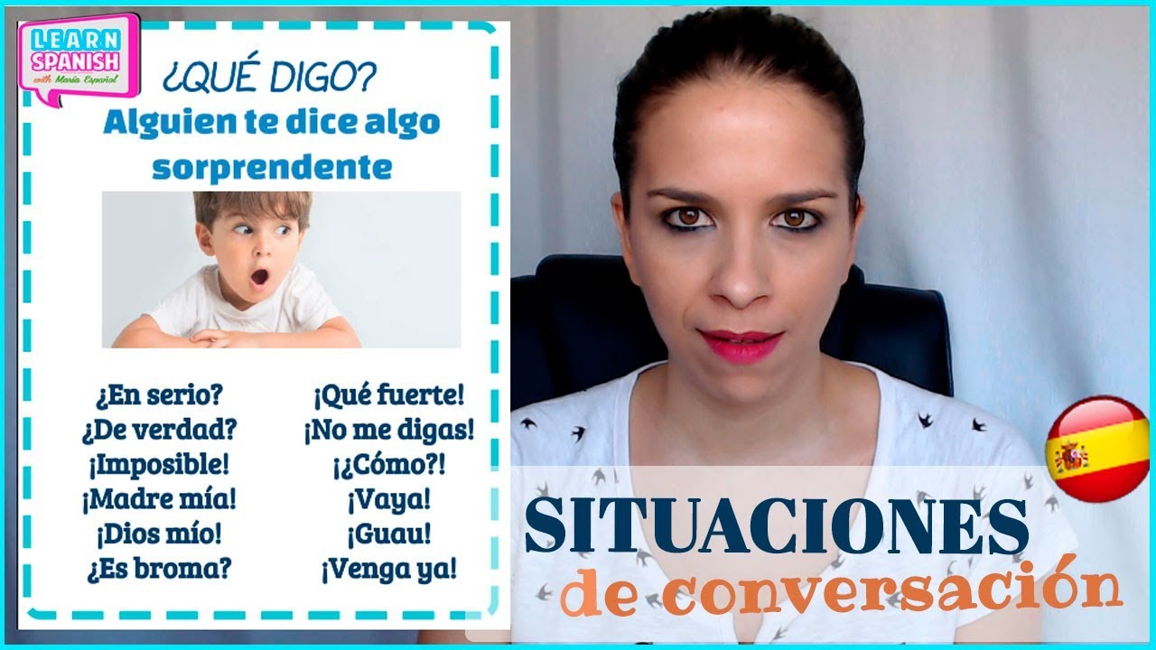 HABLAR EN ESPAÑOL: situaciones || María Español