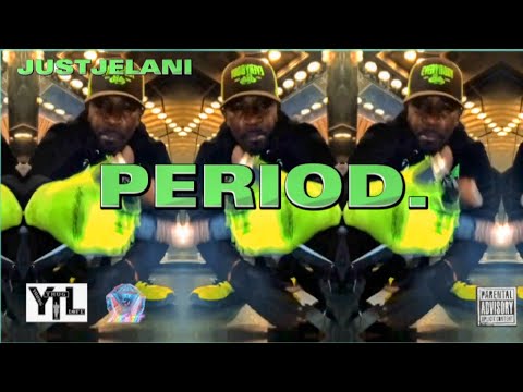 JustJelani - Period (Official Bootleg )#notogangviolence Shot By JustShotIt