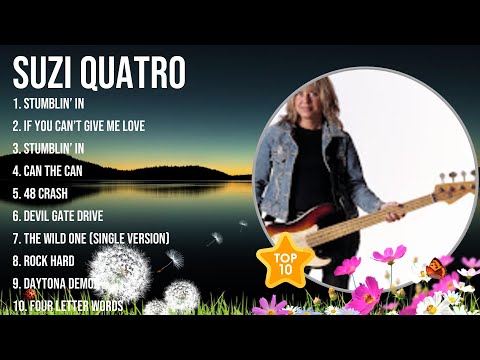 Suzi Quatro Greatest Hits ~ The Best Of Suzi Quatro ~ Top 10 Artists of All Time